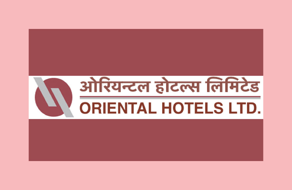 ओरियण्टल होटल्स्को ५.२६ प्रतिशत लाभांश घोषणा, असोज २० गते साधारण सभा